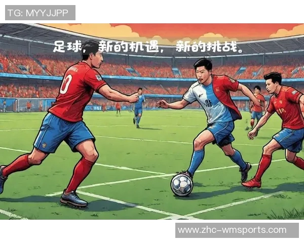 四川足球队的崛起与挑战探索地方足球发展的新机遇与未来 四川足球队的崛起与挑战探索地方足球发展的新机遇与未来